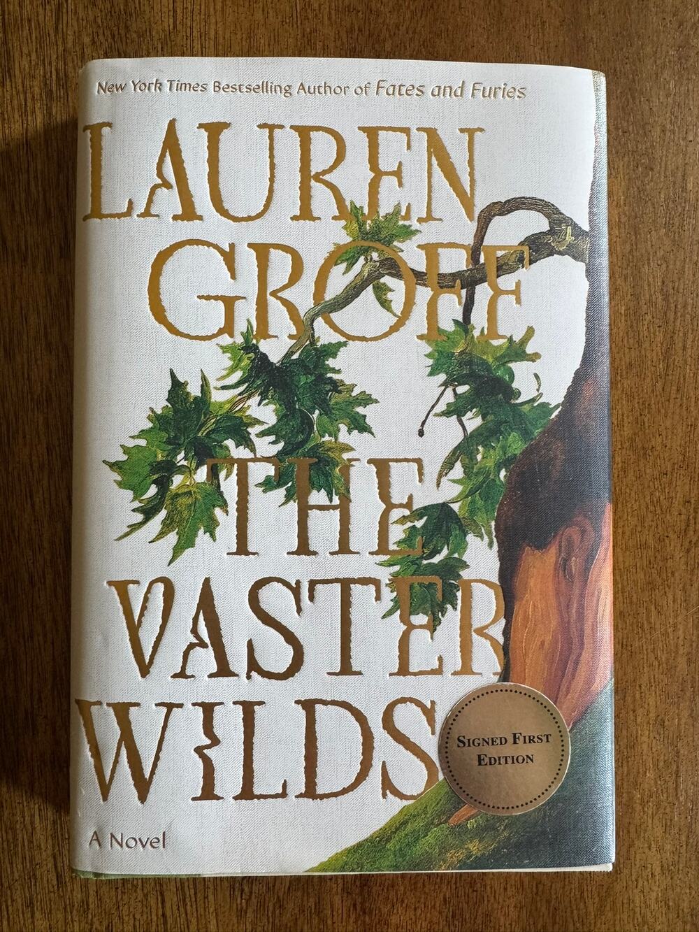 Signed First Edition The Vaster Wilds Lauren Groff Hardcover 2023